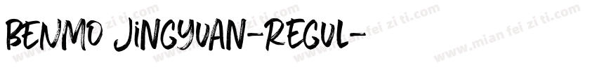 BENMO Jingyuan-Regul字体转换